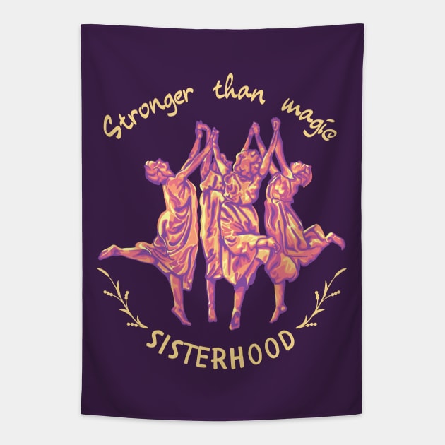 Stronger Than Magic - Sisterhood Tapestry by Slightly Unhinged