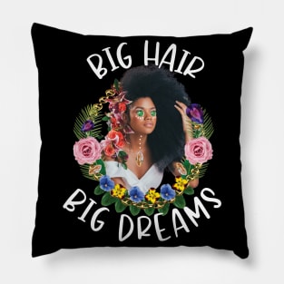 Big Hair Big Dreams Afro Curly Hair Pillow