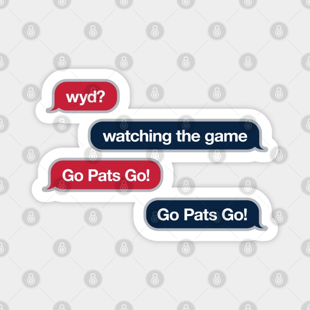 Patriots WYD Text Magnet by Rad Love