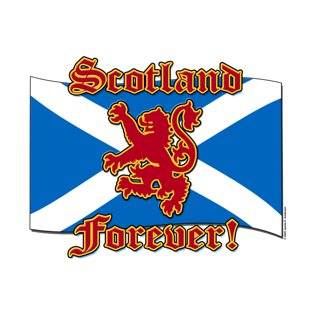 Scotland Forever! by JEAndersonArt