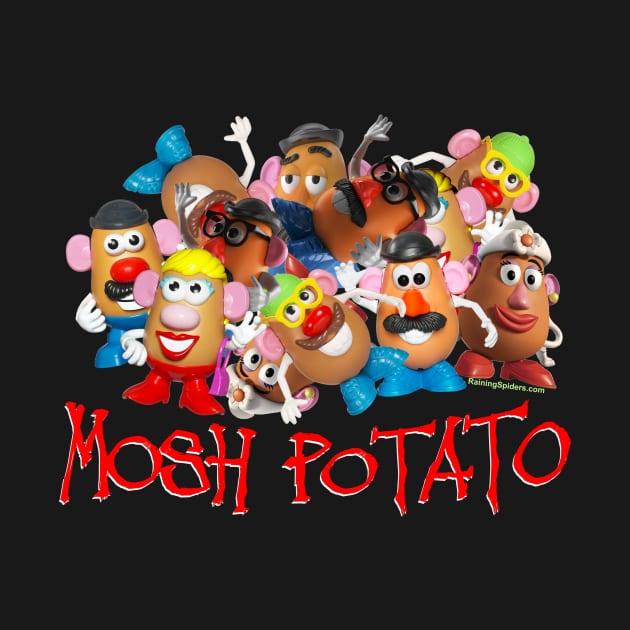 MOSH POTATO - The Mosh Pit by RainingSpiders