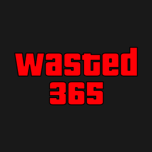 GTA Wasted 365 T-Shirt