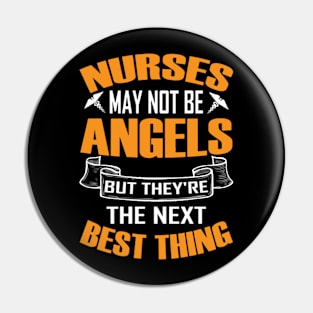 Nurses Are Angels T-Shirt Pin