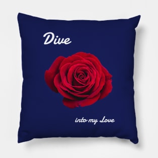 Dive into my Love Pillow