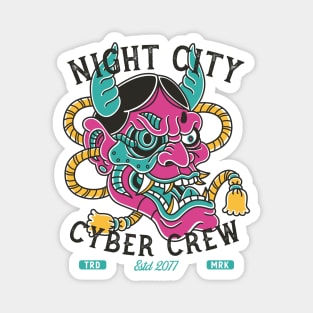 Night City Cyber Crew - Cyberpunk Traditional Tattoo Magnet