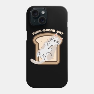 Pure-Bread Cat Purebred Feline Perfect Gift for Cat Owners and Cat Lovers Cat on a Piece of Toast Phone Case