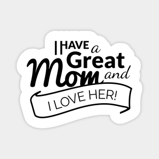 great mom Shir Magnet