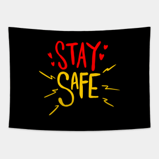 Stay Safe Quote Tapestry