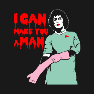 I Can Make You A Man T-Shirt