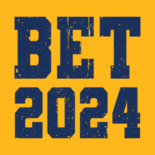 Bet 2024 Michigan Vs Everybody T-Shirt