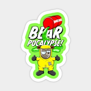 BEARPOCALYPSE! Biohazard Bear Magnet