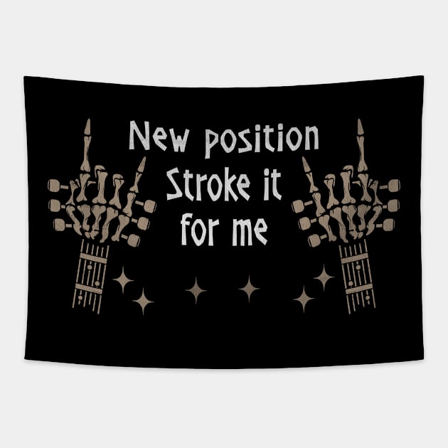 New Position. Stroke It For Me Love Music Skeleton Hands Tapestry by GodeleineBesnard