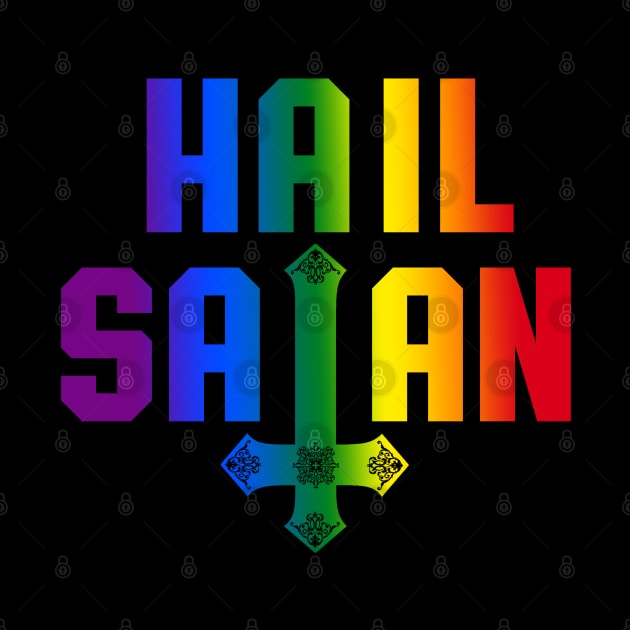 Hail Satan | Satanic Pride Rainbow LGBTQ by WearSatan