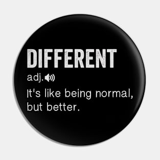 Being different Pin