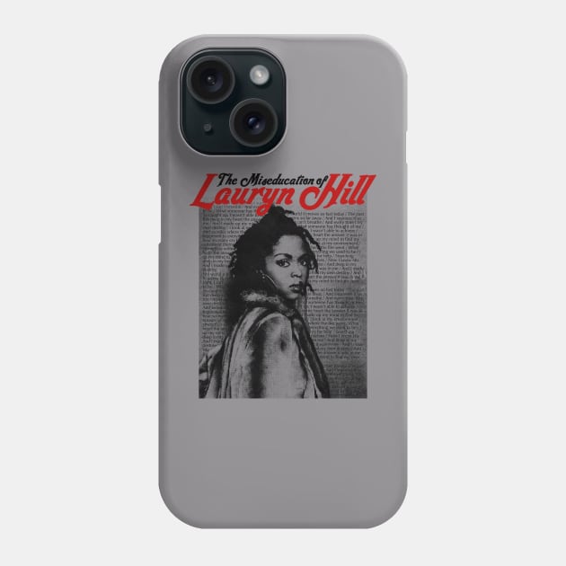 The Miseducation of Lauryn Hill Phone Case by Triggers Syndicate