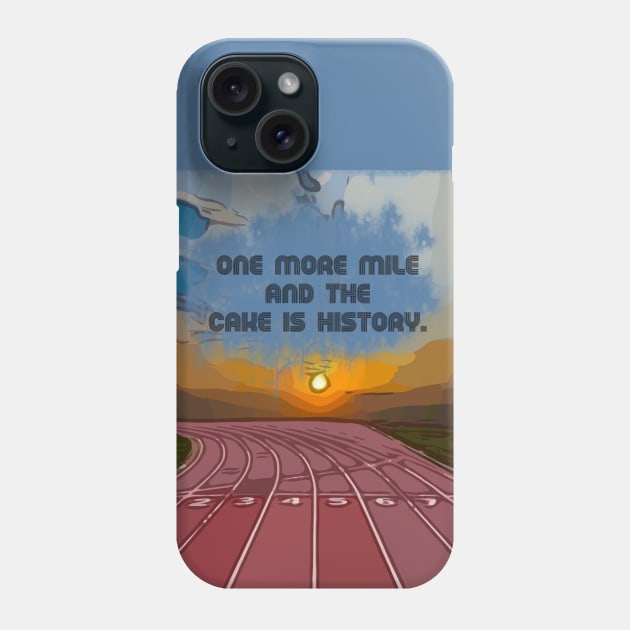 Fasbytes runners funny one more mile Phone Case by FasBytes