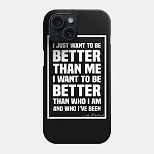 Better Than Me - White Phone Case