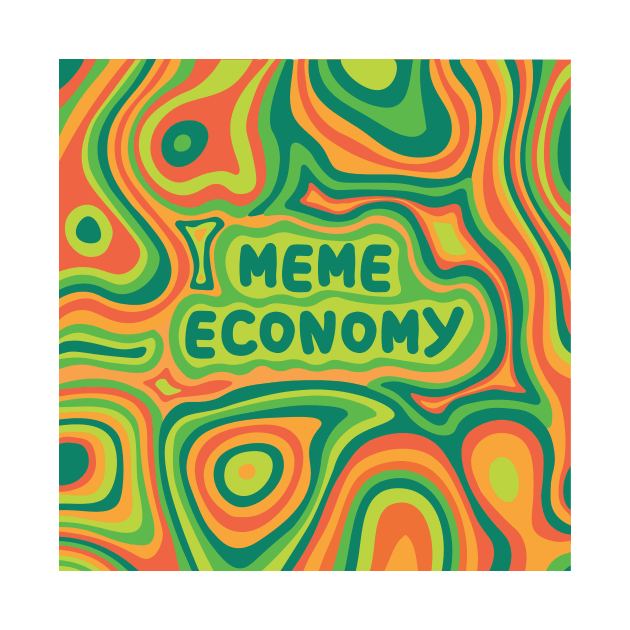 Meme Economy Green by FlashmanBiscuit