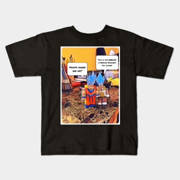 Dbz Roblox Dbz Kids T Shirt Teepublic - shirt goku roblox