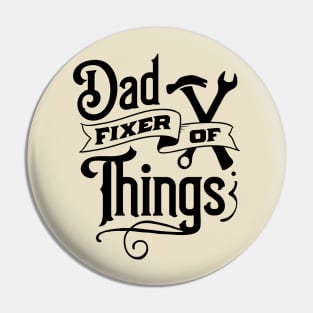 Dad fixer of things - Father Pin