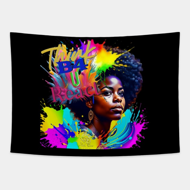 Think B4 U React Tapestry by Natalia Davis AfroFuturArt