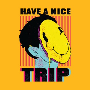 Have a nice day T-Shirt