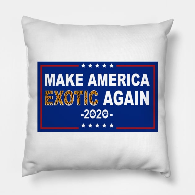 Make America Exotic Again - Funny Pillow by Nirvanax Studio