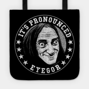 Eyegor, Young Frankenstein, Mel Brooks Tote