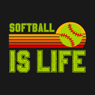 Softball Is Life T-Shirt