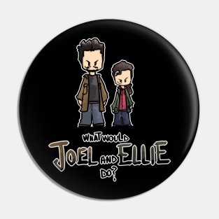 What would Joel and Ellie do? Pin