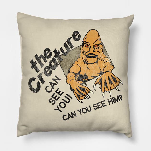 The Creature Can See You! Pillow by darklordpug