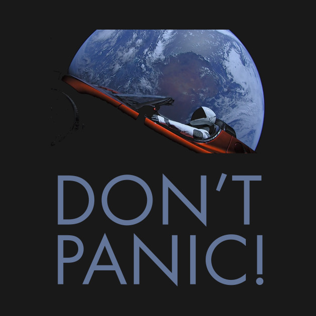 Dont Panic Starman Spacex T Shirt Teepublic 9448