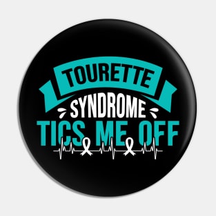 Tourette Syndrome Awareness Tourette Syndrome Tics Me Off Pin