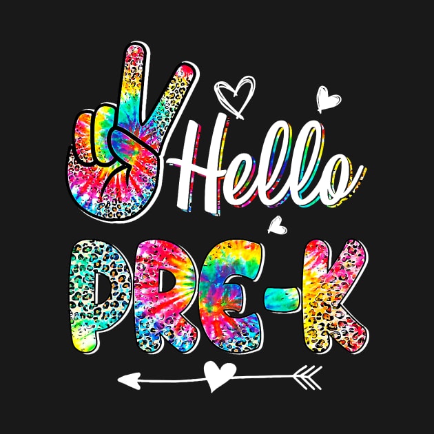 Hello Pre-K Tie Dye Leopard Graphic Back To School Teachers by everetto