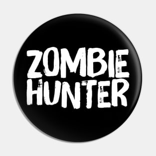 Zombie Hunter Zombie Slayer Zombie Killing Rescue Team Pin