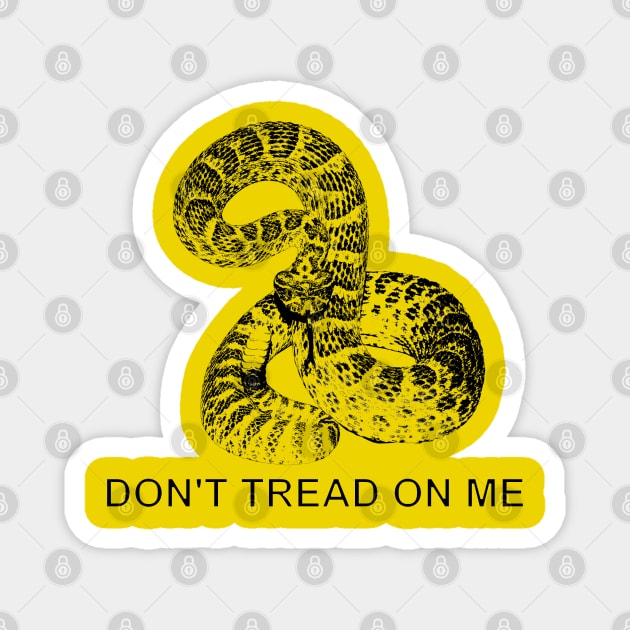 DON'T TREAD ON ME Magnet by Paul Prints