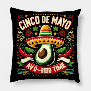 cinco de mayo - avogood time Pillow