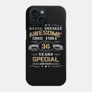 36 Years Special Edition Made In 1984 36th Birthday Phone Case