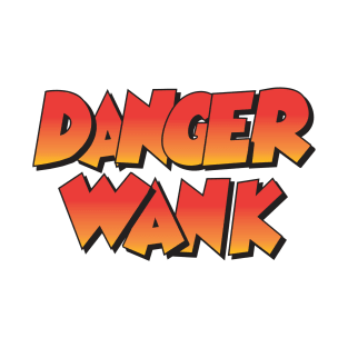 DangerWank T-Shirt