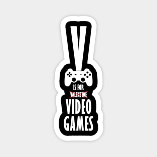 v is for video games Magnet