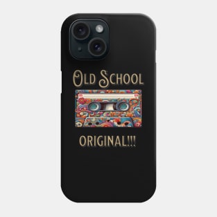 Old school, Original! Phone Case