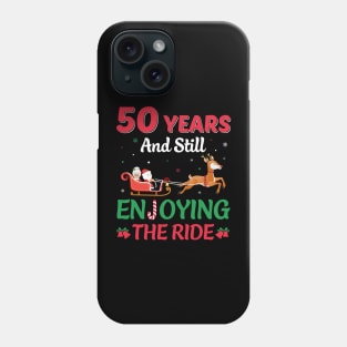 50 years  Anniversary Gift Enjoy the Ride - Funny gift T-Shirt Phone Case