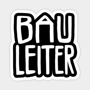 Bau Leiter, Bauleiter Magnet