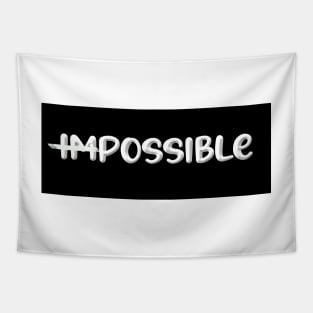 nothing is impossible Tapestry