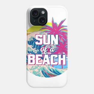 Sun of a Beach - Aesthetic Vapowave Phone Case