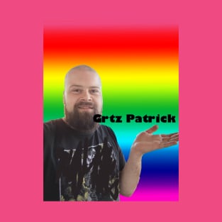 Grtz Patrick 1 T-Shirt