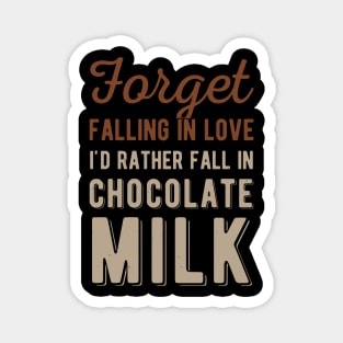 Funny Chocolate Milk Gifts Magnet