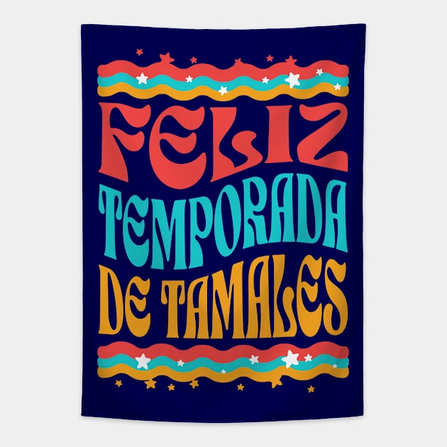 Feliz Temporada de Tamales Tapestry by 2HivelysArt