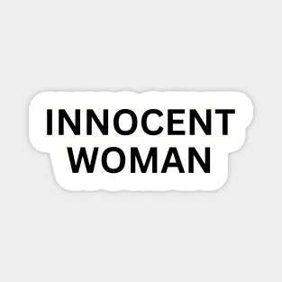 Innocent Woman Magnet