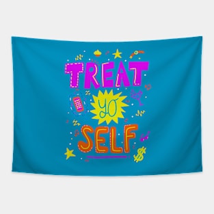 Treat yo self Tapestry